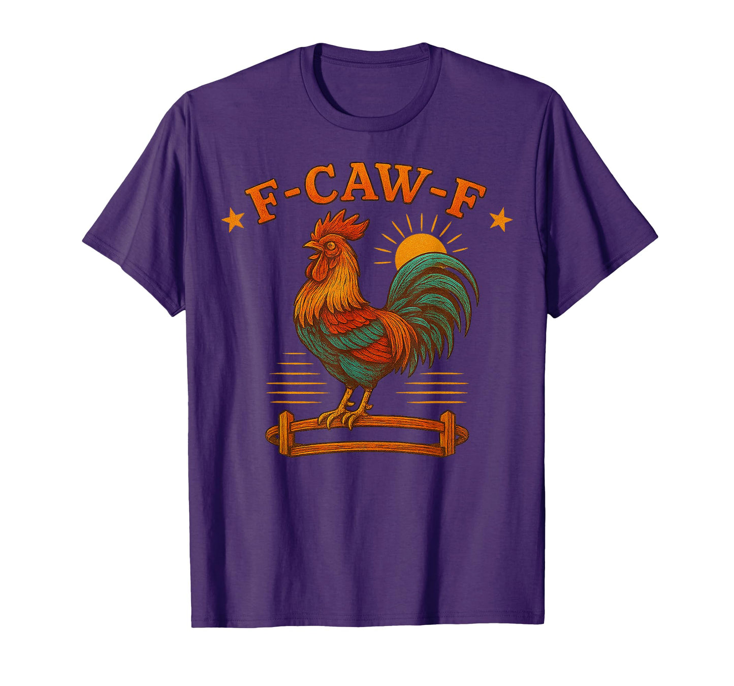 Funny Rooster Meme Gifts for Men Women Kid F-Caw-F Chicken T-Shirt
