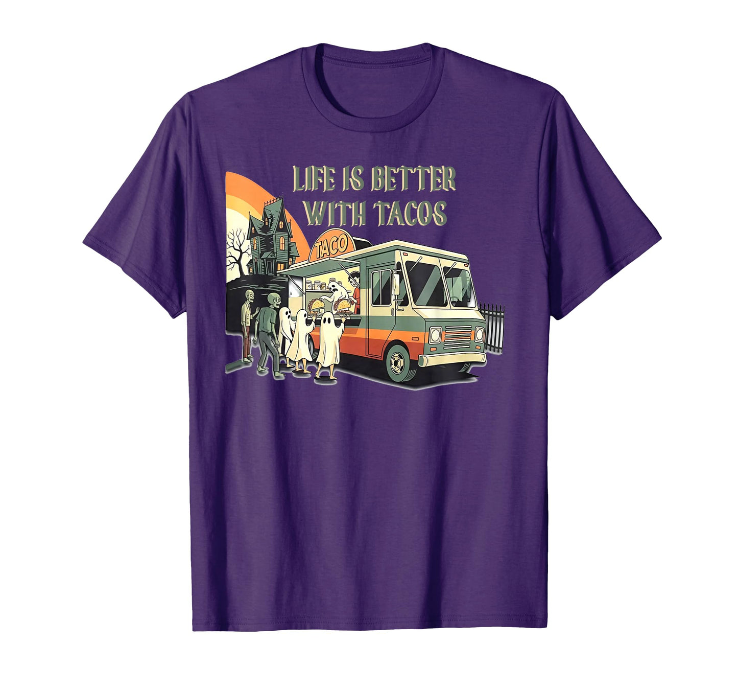 Life is Better with Tacos - Ghost Zombies Tacos Halloween T-Shirt