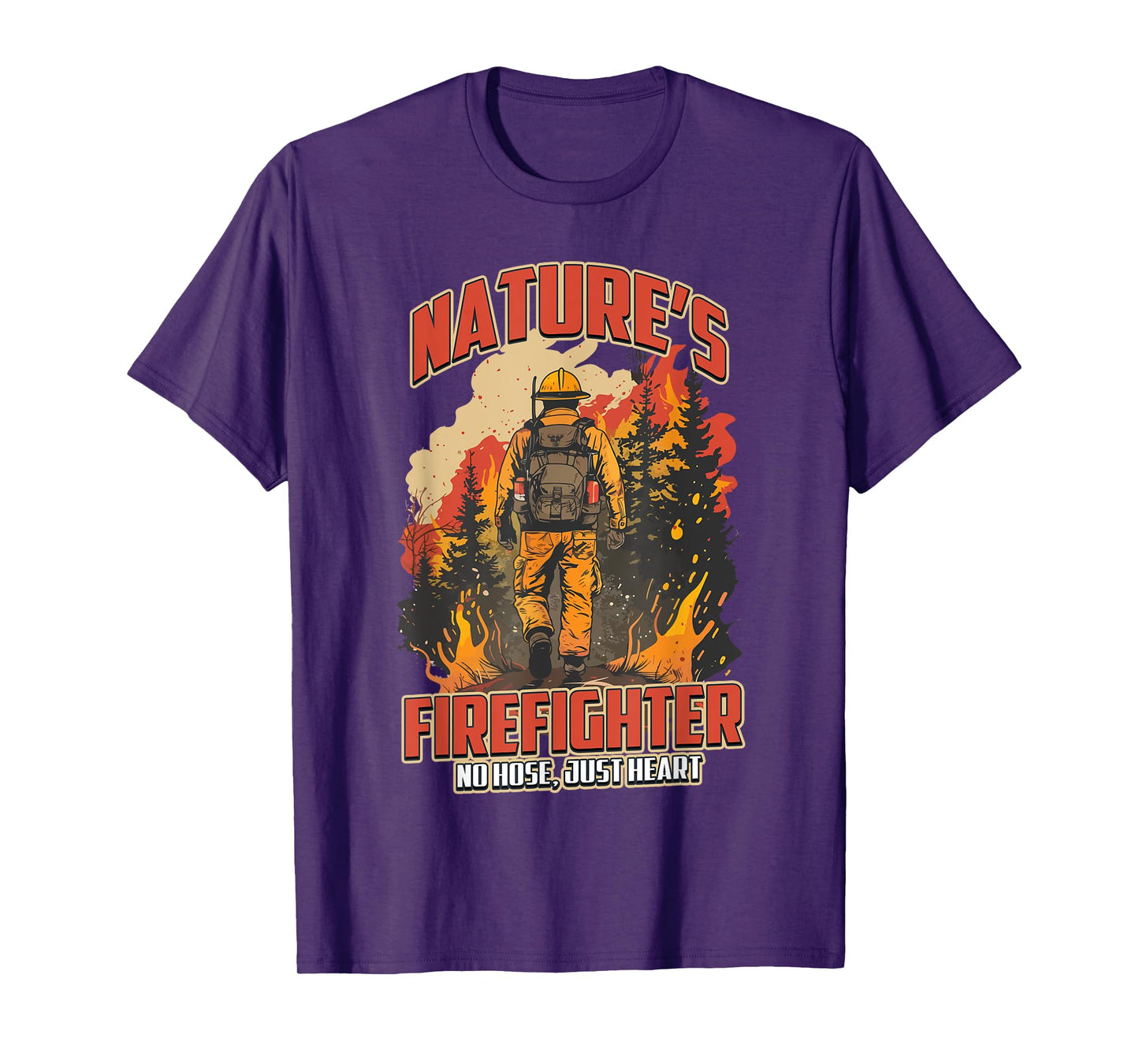 Wildland Nature´s Firefighter Forest Firefighting Hero T-Shirt