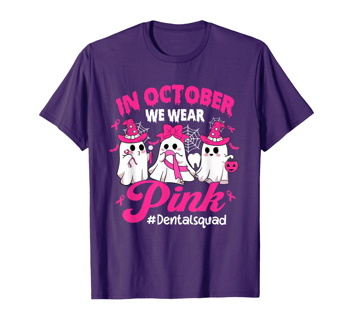 in October We Wear Pink Dental Squad Tooth Breast Cancer T-Shirt