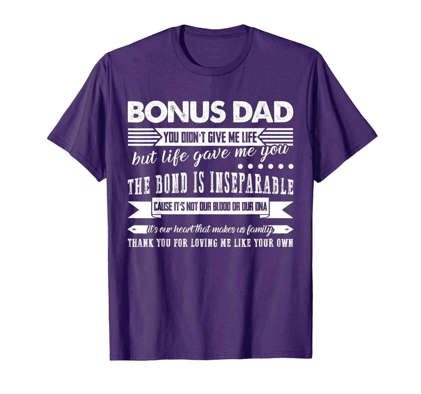 Mens Bonus Dad Thank you for loving me Bonus Dad T-Shirt