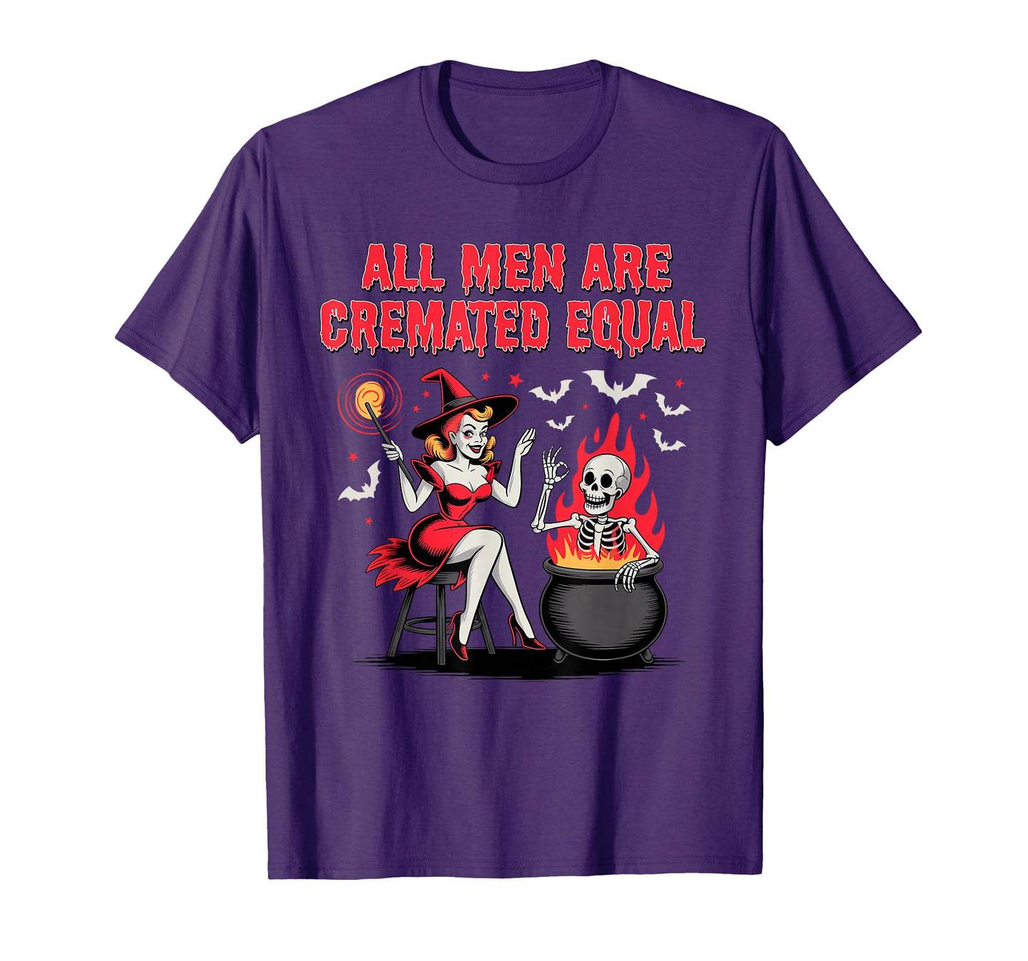 All Men are Cremated Equal Funny Halloween Witch Skeleton T-Shirt