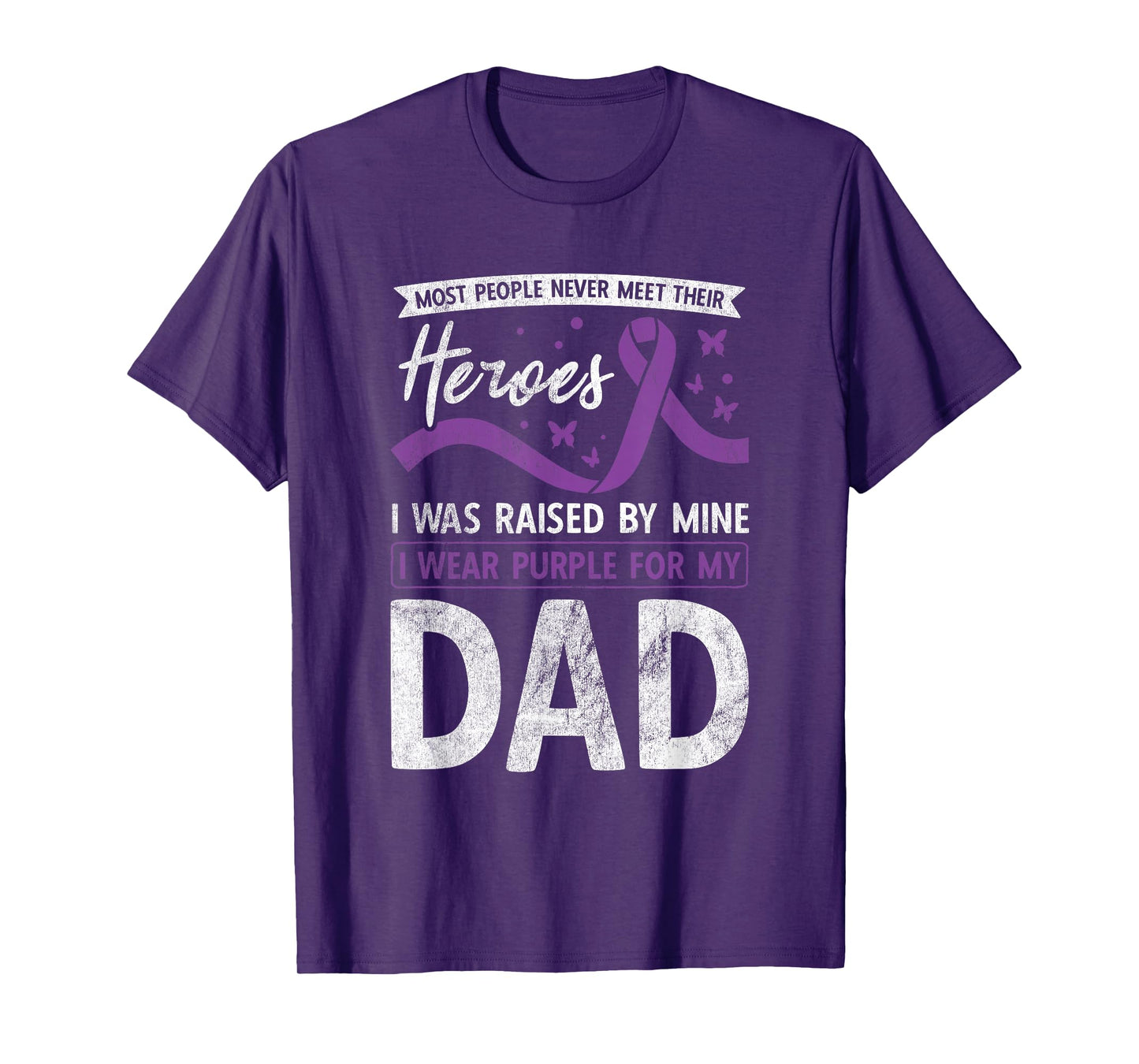 I Wear Purple For My Dad Heroes Pancreatic Cancer Awareness T-Shirt