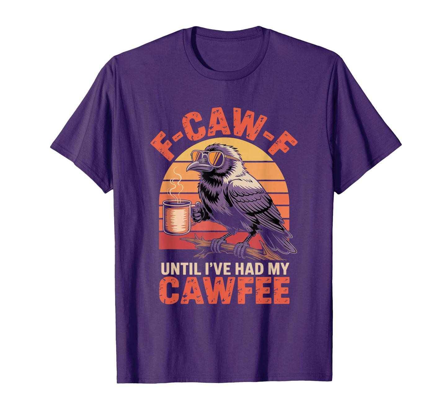 Funny Coffee Lover F-CAW-F Cawfee T-Shirt