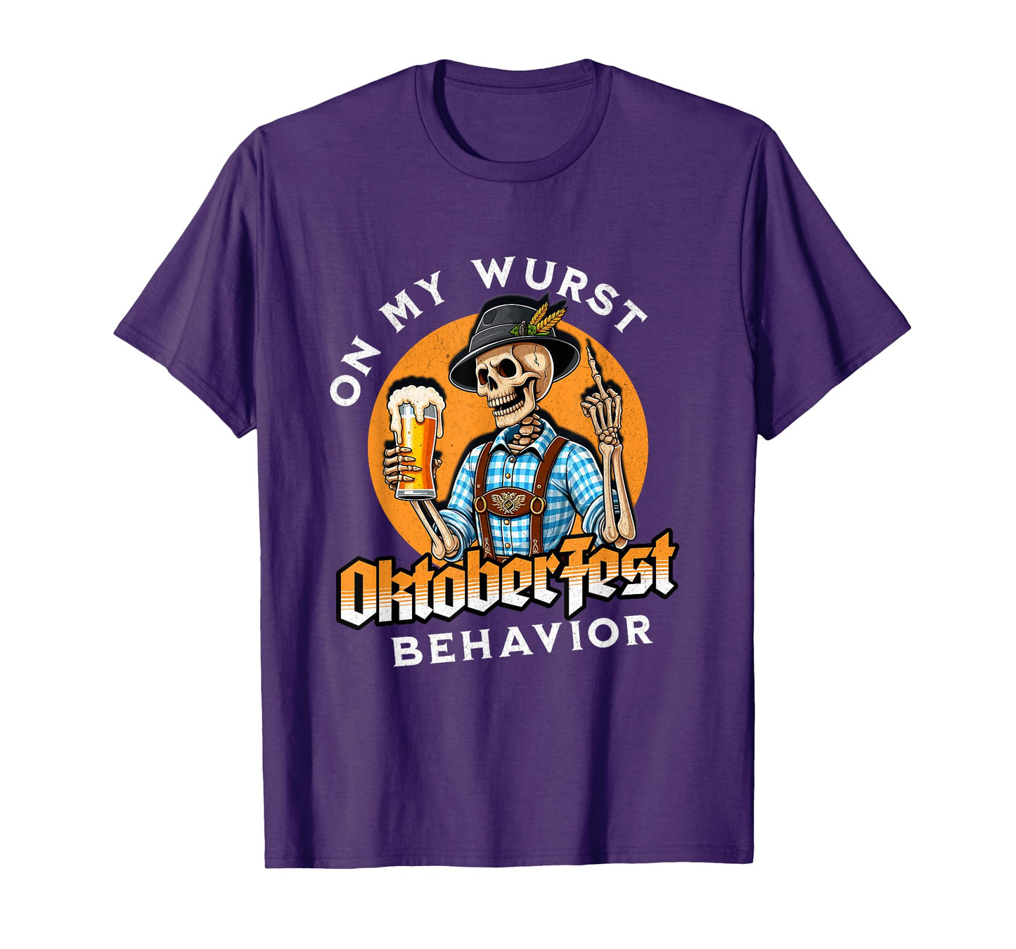On My Wurst Behavior Skeleton Drinking Beer Oktoberfest T-Shirt