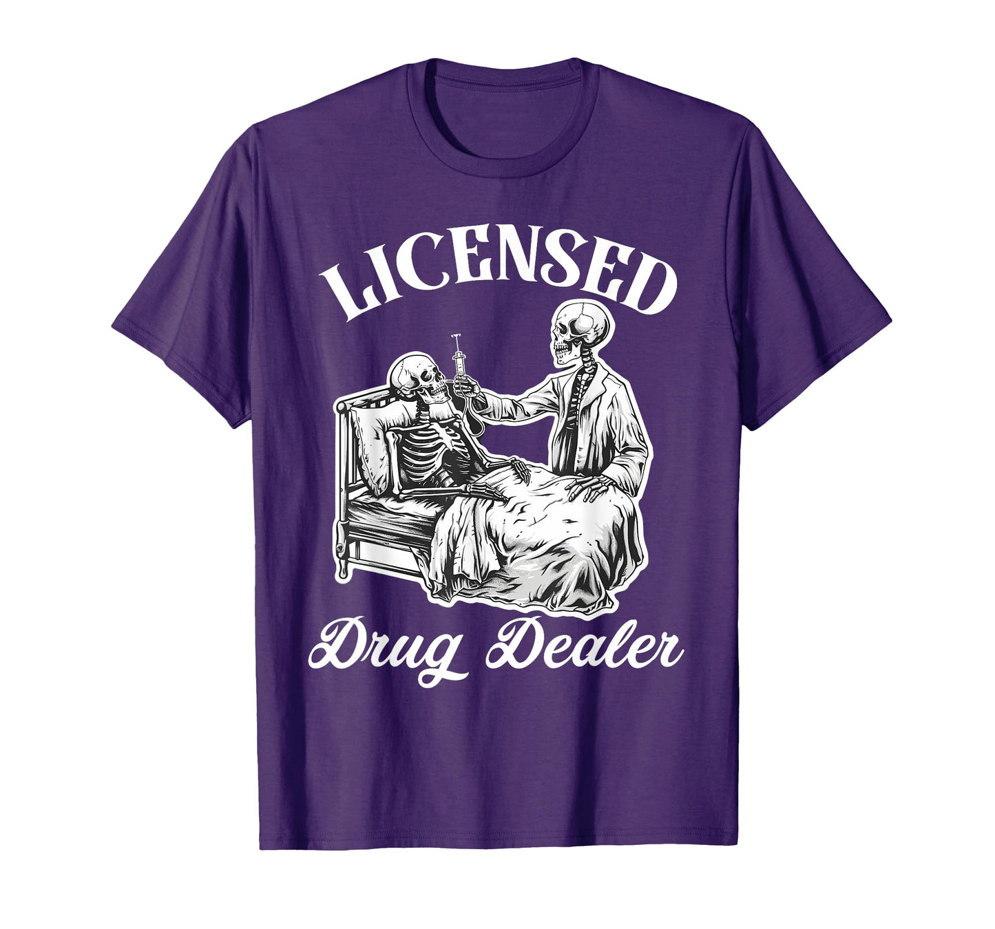 Licensed drug dealer Trafficker Design for a Pharmacist T-Shirt
