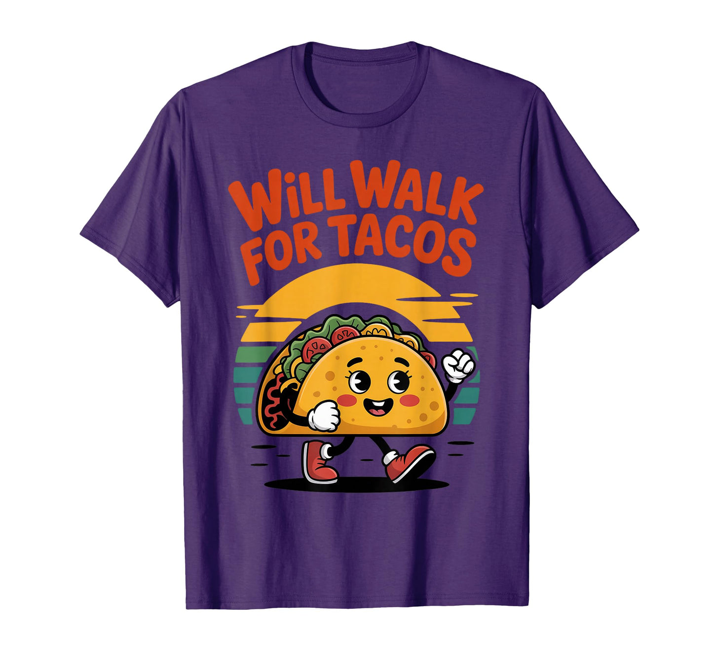 Walk for Tacos Taco Mexican Workout Running Hiking Walking T-Shirt