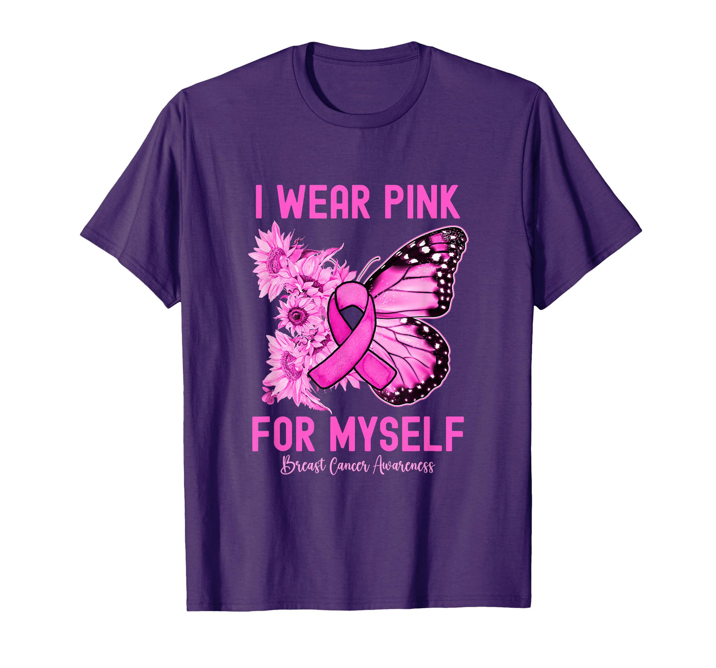 I Wear Pink For Myself Butterfly Breast Cancer Awareness T-Shirt
