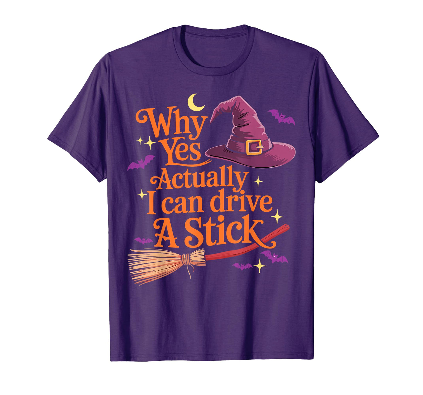 Why Yes Actually I Can Drive A Stick Halloween Witch T-Shirt