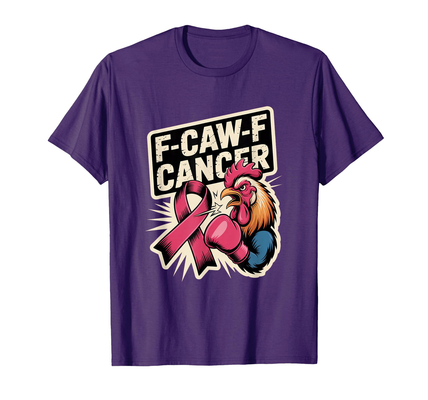 F-Caw-F Cancer Breast Cancer Awareness Accessories T-Shirt