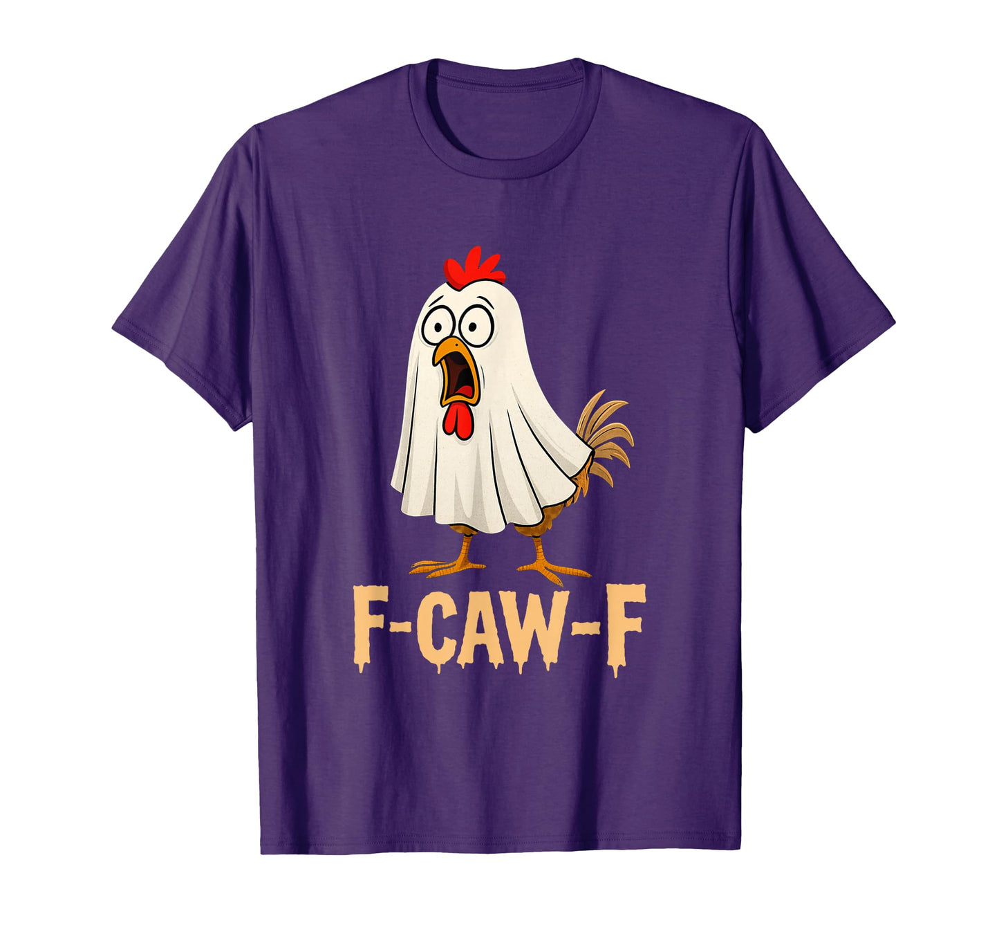 Funny F-Caw-F Chicken Boo Ghost Halloween Costume Men Women T-Shirt