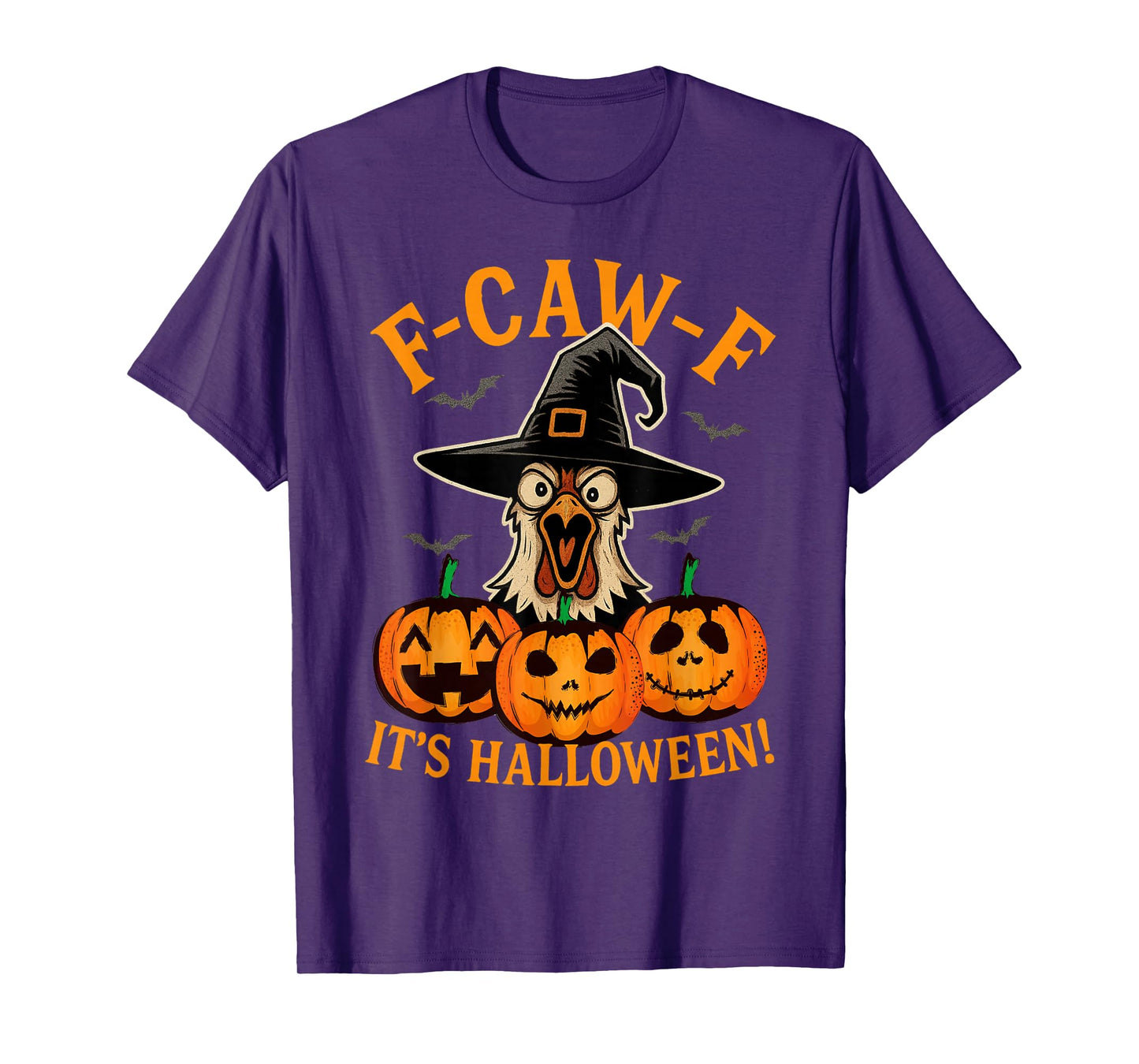 F-CAW-F It’s Halloween Funny Chicken FCAWF Humor T-Shirt