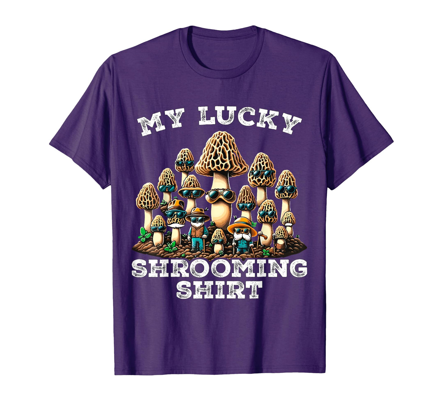 Morel Mushroom Hunting Morchella Foraging My Lucky Shrooming T-Shirt