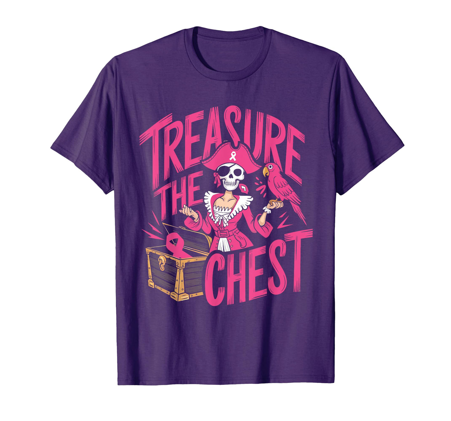 Treasure The Chest Breast Cancer Awareness Women Pink Ribbon T-Shirt