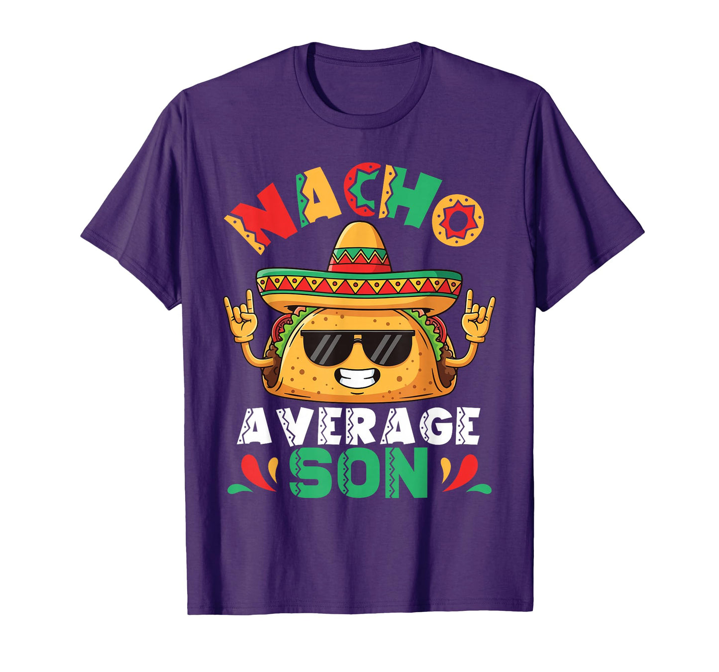 Nacho Average Son Taco with Sombrero Sunglasses Rock Pose T-Shirt