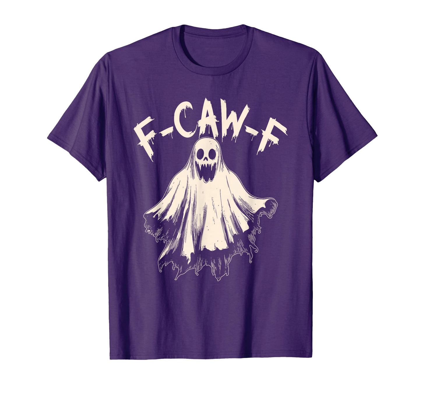 F-Caw-F Funny Ghost Humor, Quote Ghost Halloween Meme T-Shirt