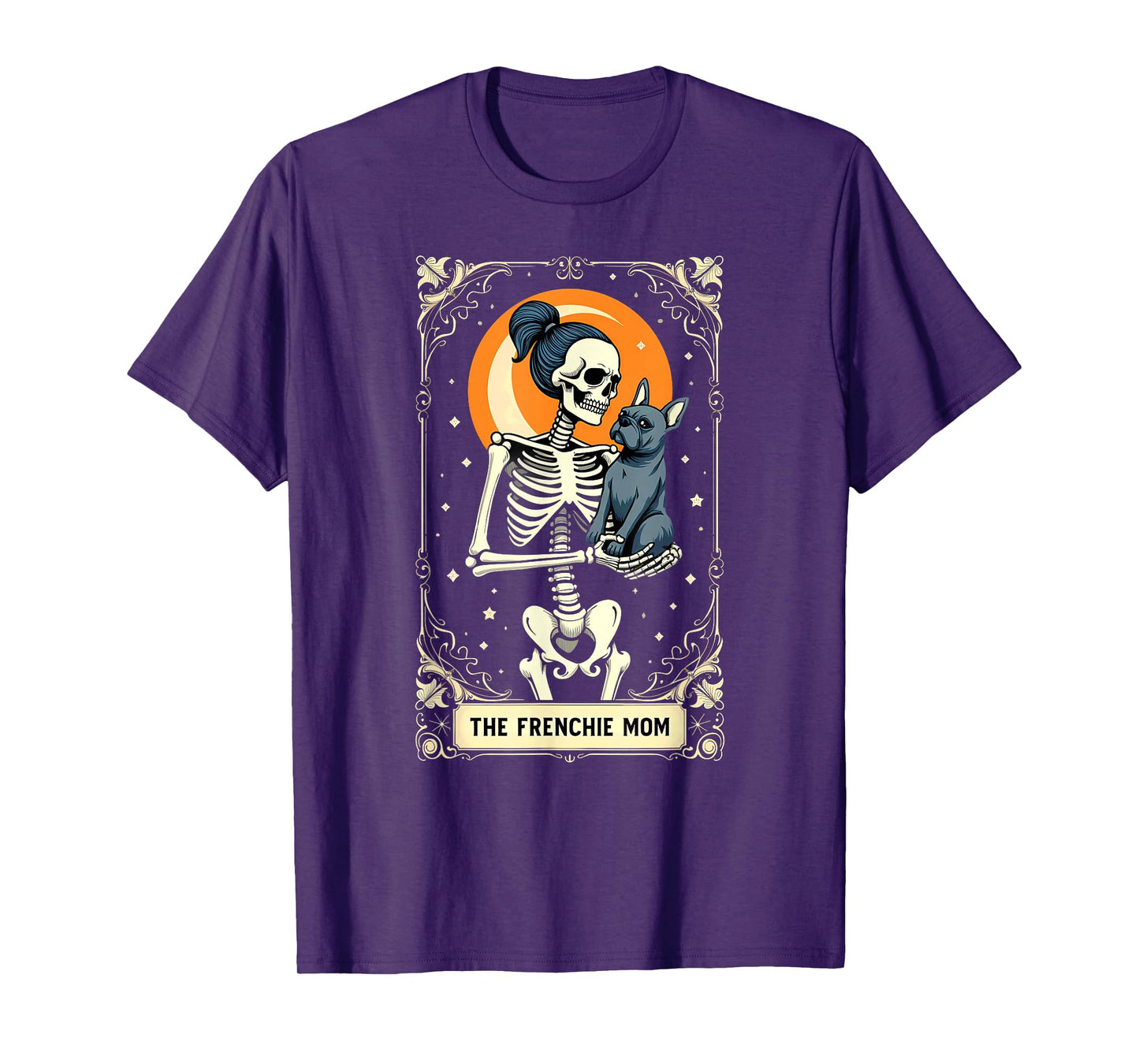 Gothic Tarot Card French Bulldog Skeleton Mom T-Shirt
