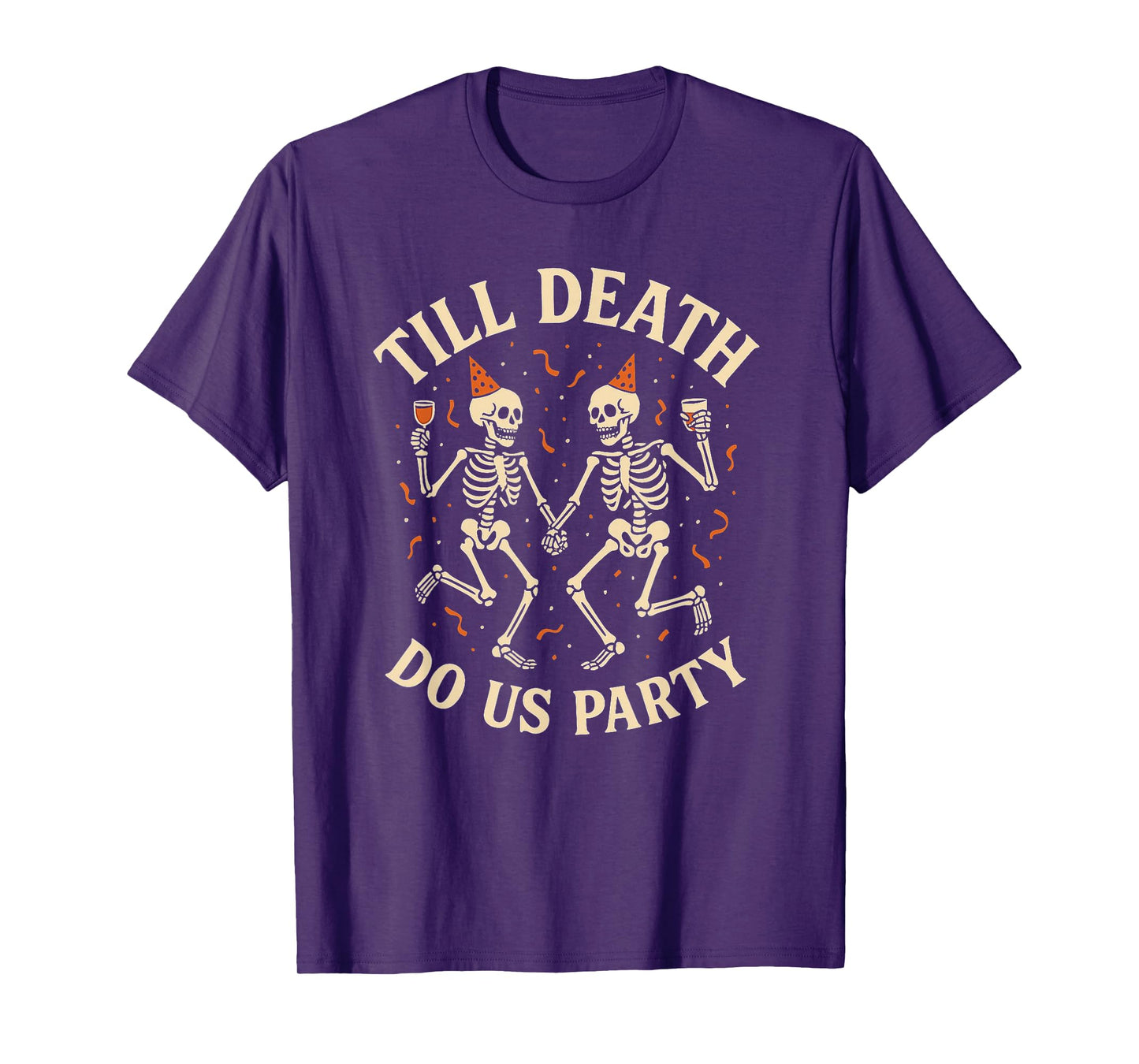 Till Death Do Us Party Funny Halloween Skeleton Dancing T-Shirt