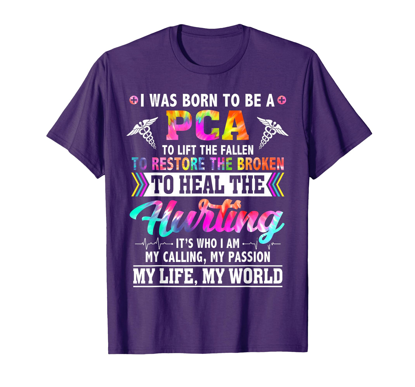 PCA Appreciation Week Tie Dye For Women For Work Nursing T-Shirt
