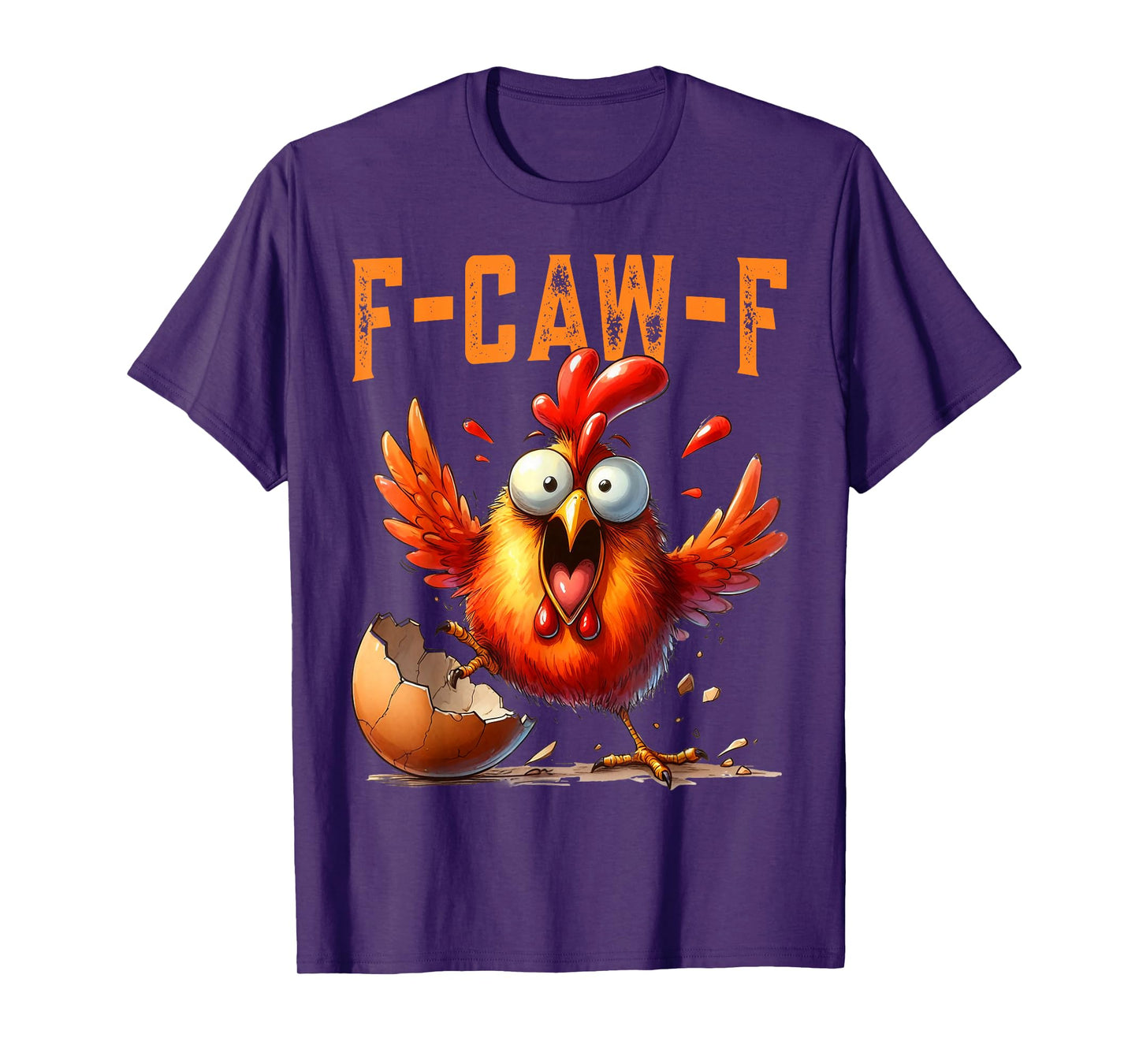 Funny F-Caw-F Chicken s, FCAWF Chicken Shirts for Men Women T-Shirt