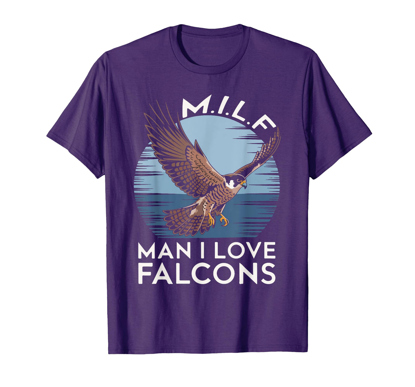MILF Man I Love Falcon Lover Bird Watching Funny Falconry T-Shirt