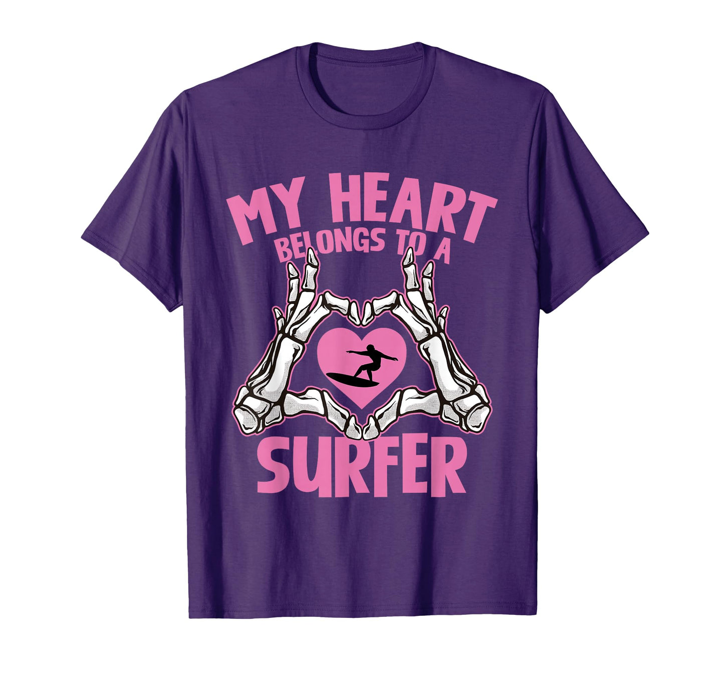 My Heart Belongs to A Surfer Skeleton Hands Heart T-Shirt