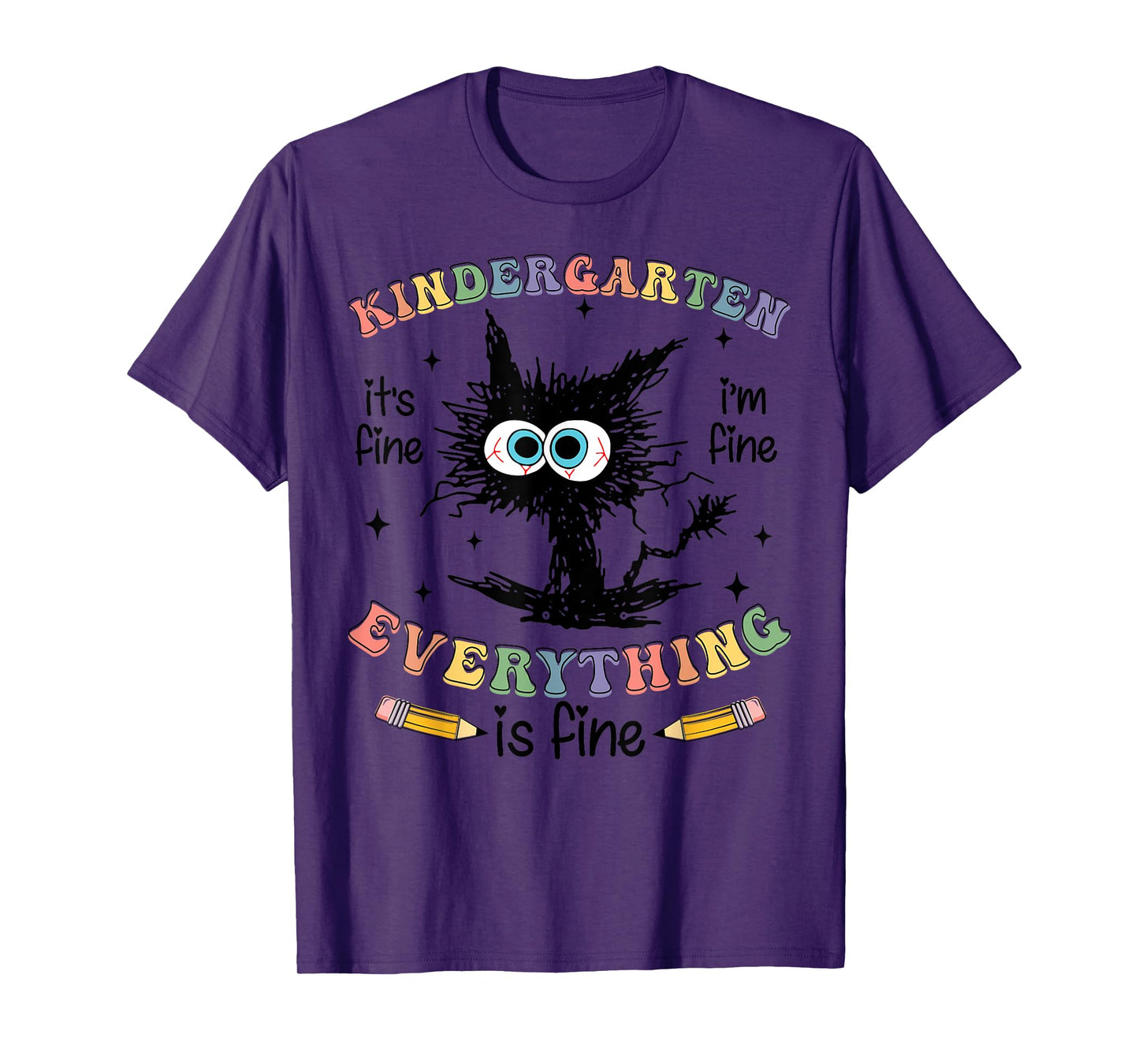 Black Cat Kindergarten Its Fine Im Fine Everything is Fine T-Shirt for Men Women Girls Kids