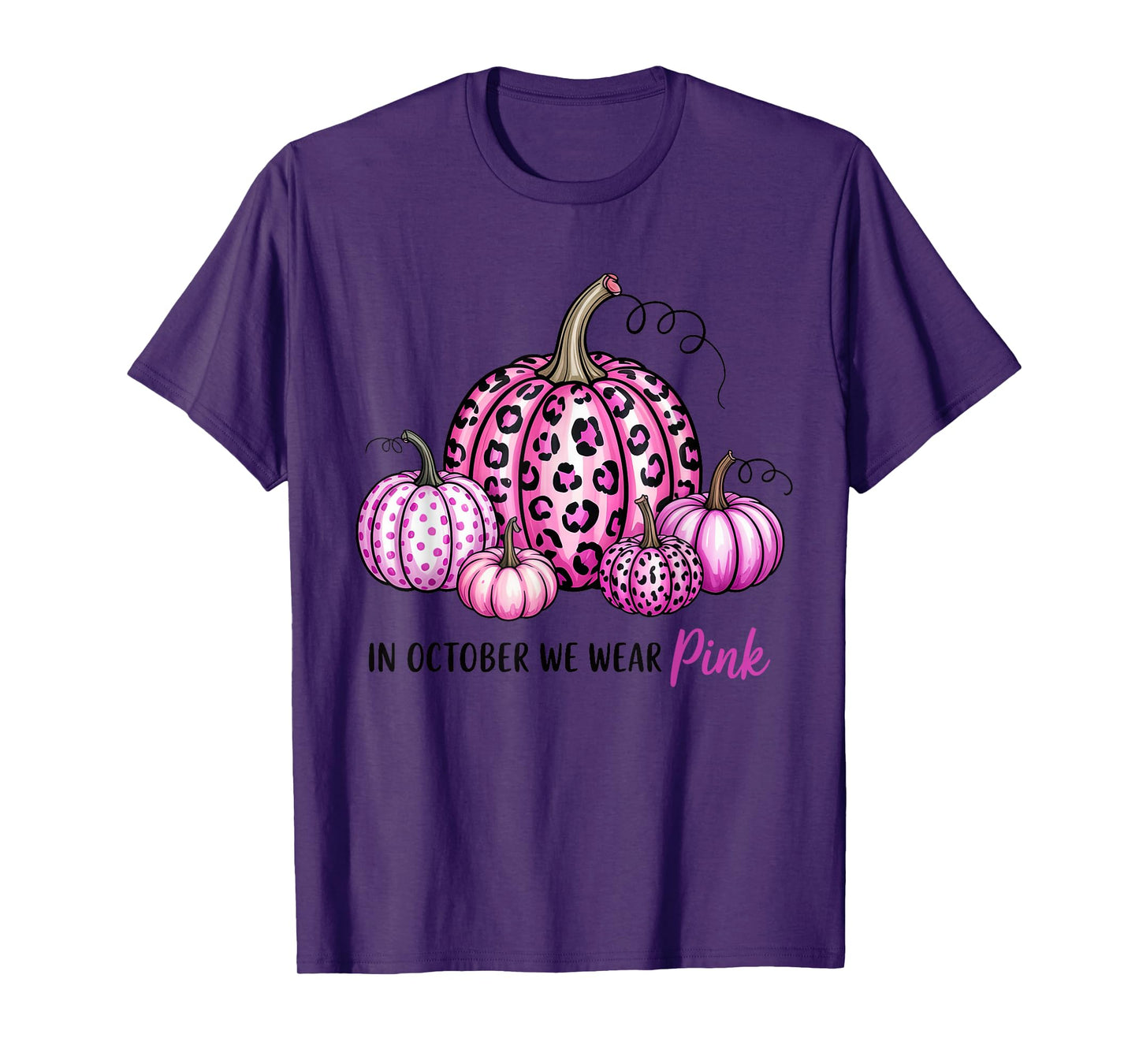 in October We Wear Pink Pumpkin Breast Cancer Survivor T-Shirt