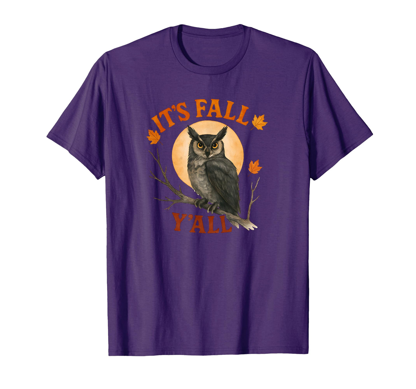 Owl Full Moon Its Fall Y'all Autumn Season Woodland Creature T-Shirt