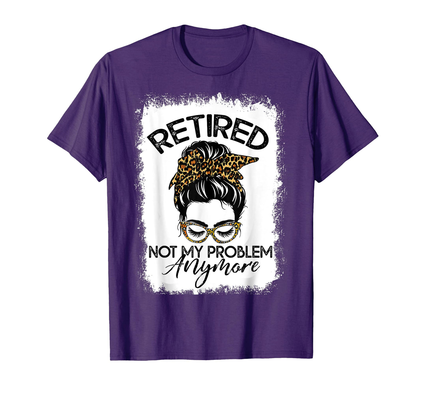 Womens Messy Bun Retirement 2024 Retired Not My Problem T-Shirt