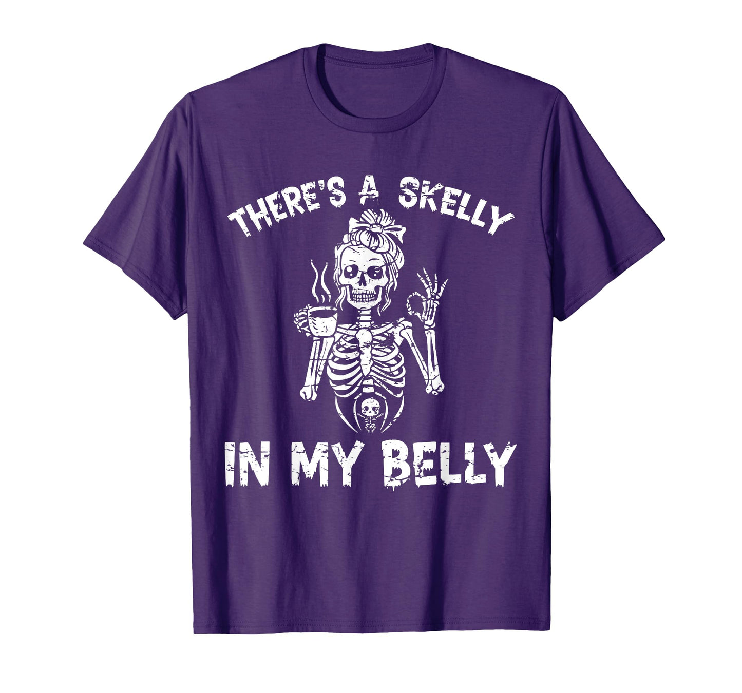There's Skelly in My Belly Halloween Pregnant Mom Skeleton T-Shirt