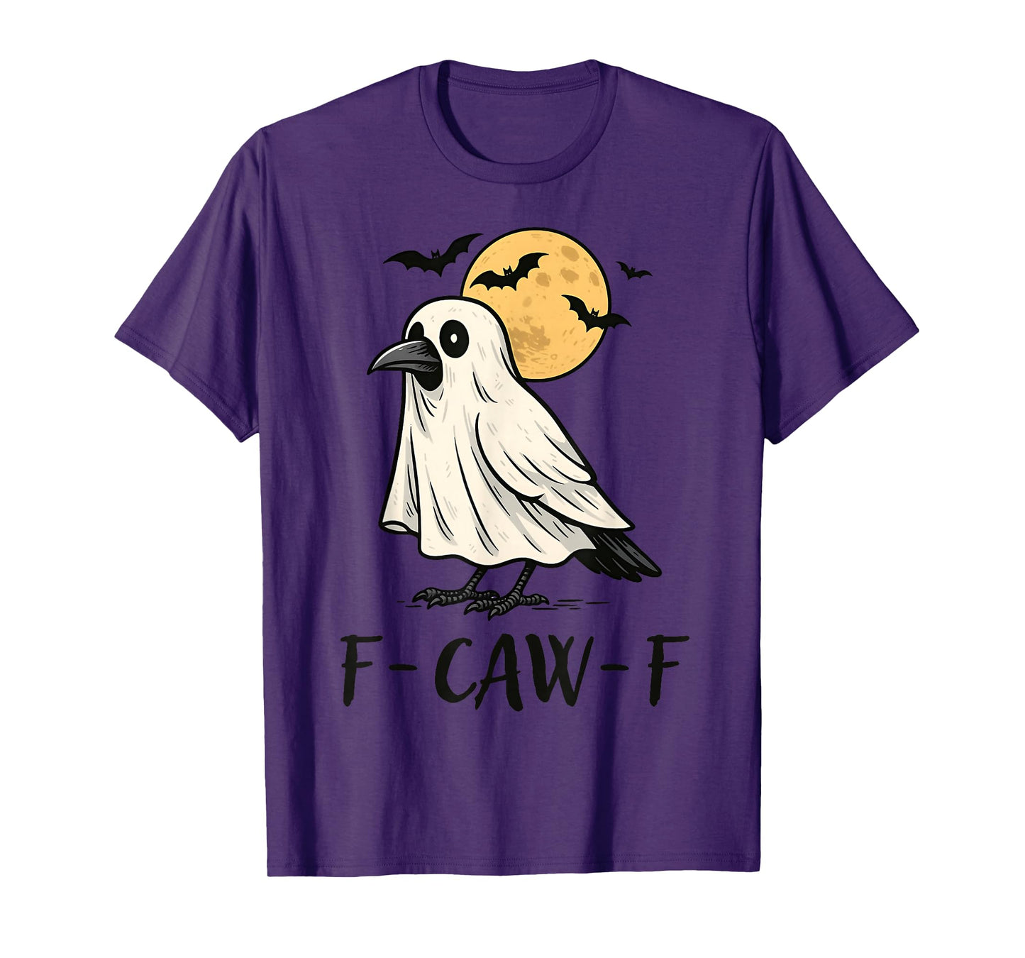 F-Caw-F Black Crow Funny Halloween Ghost T-Shirt