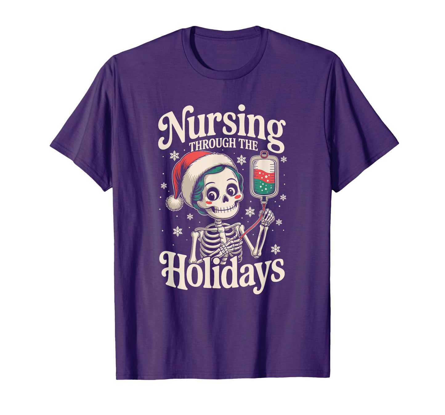 ER Christmas Nurse Nursing Through The Holidays Skeleton T-Shirt