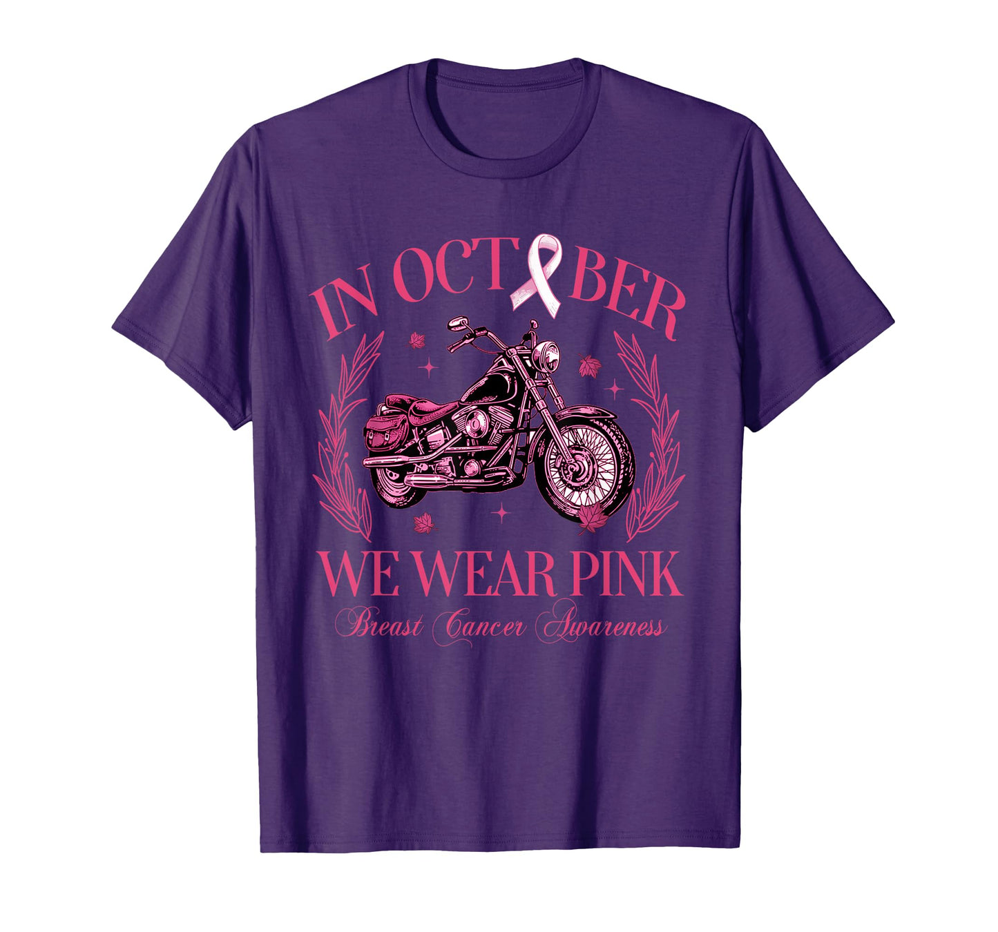 In October We Wear Pink Motorcycle Breast Cancer Awareness T-Shirt