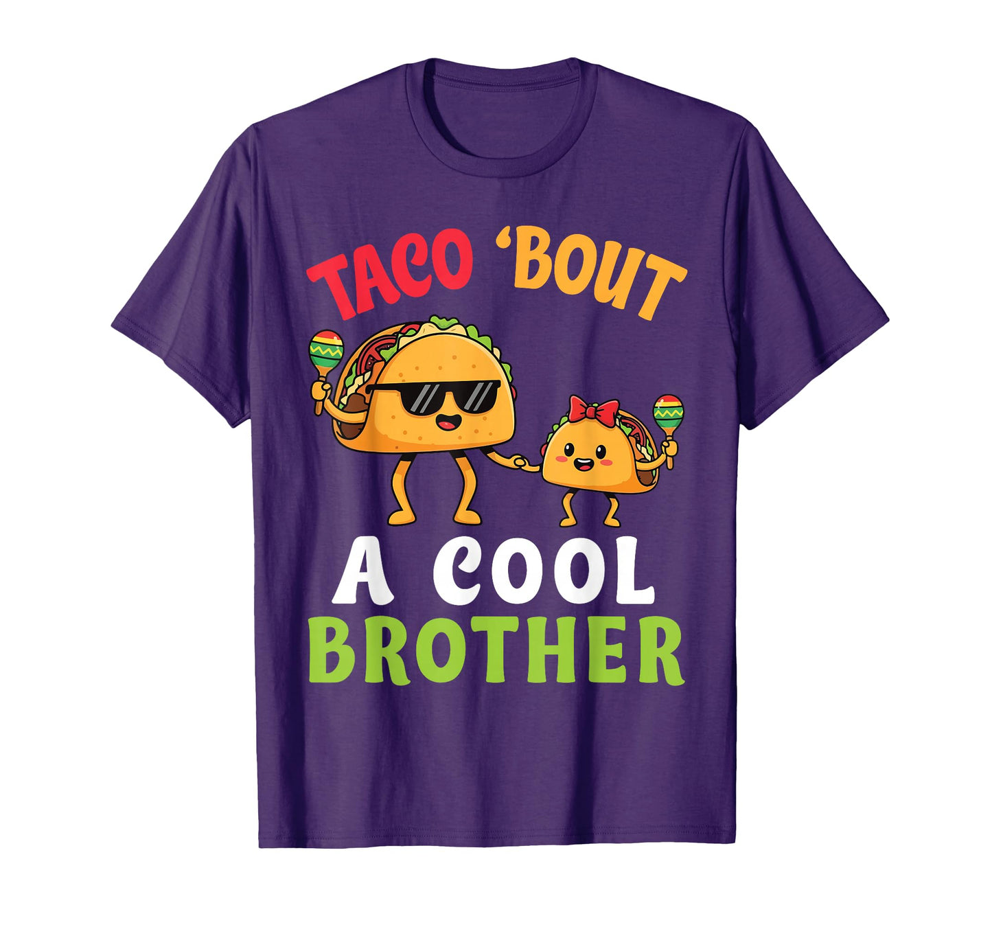 Taco Bout A Cool Brother with Cute Funny Family Taco Sister T-Shirt