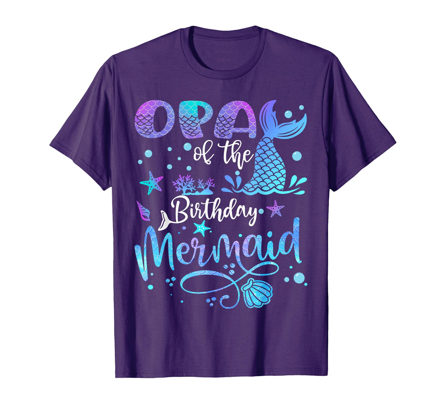 Opa Of The Birthday Mermaid Bday Party Mermaid T-Shirt
