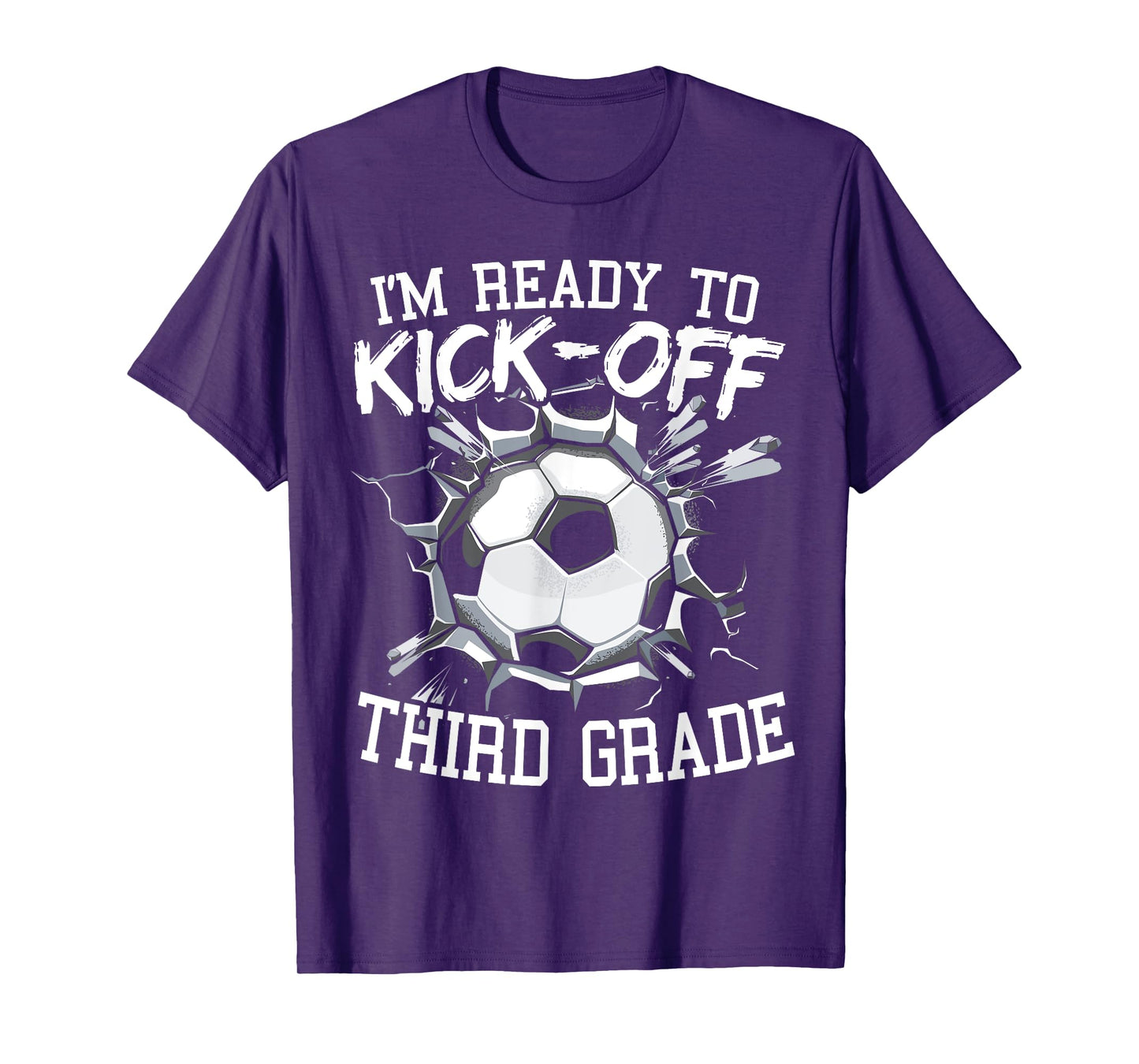 I'm Ready To Kick-Off Third Grade First Day Of School T-Shirt
