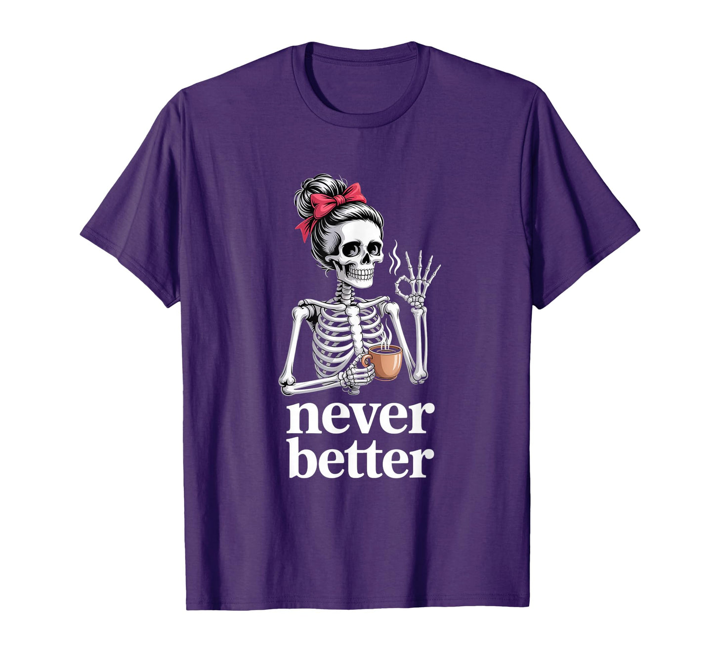 Skeleton Coffee Cup Sarcastic Fall Halloween Girls Women T-Shirt