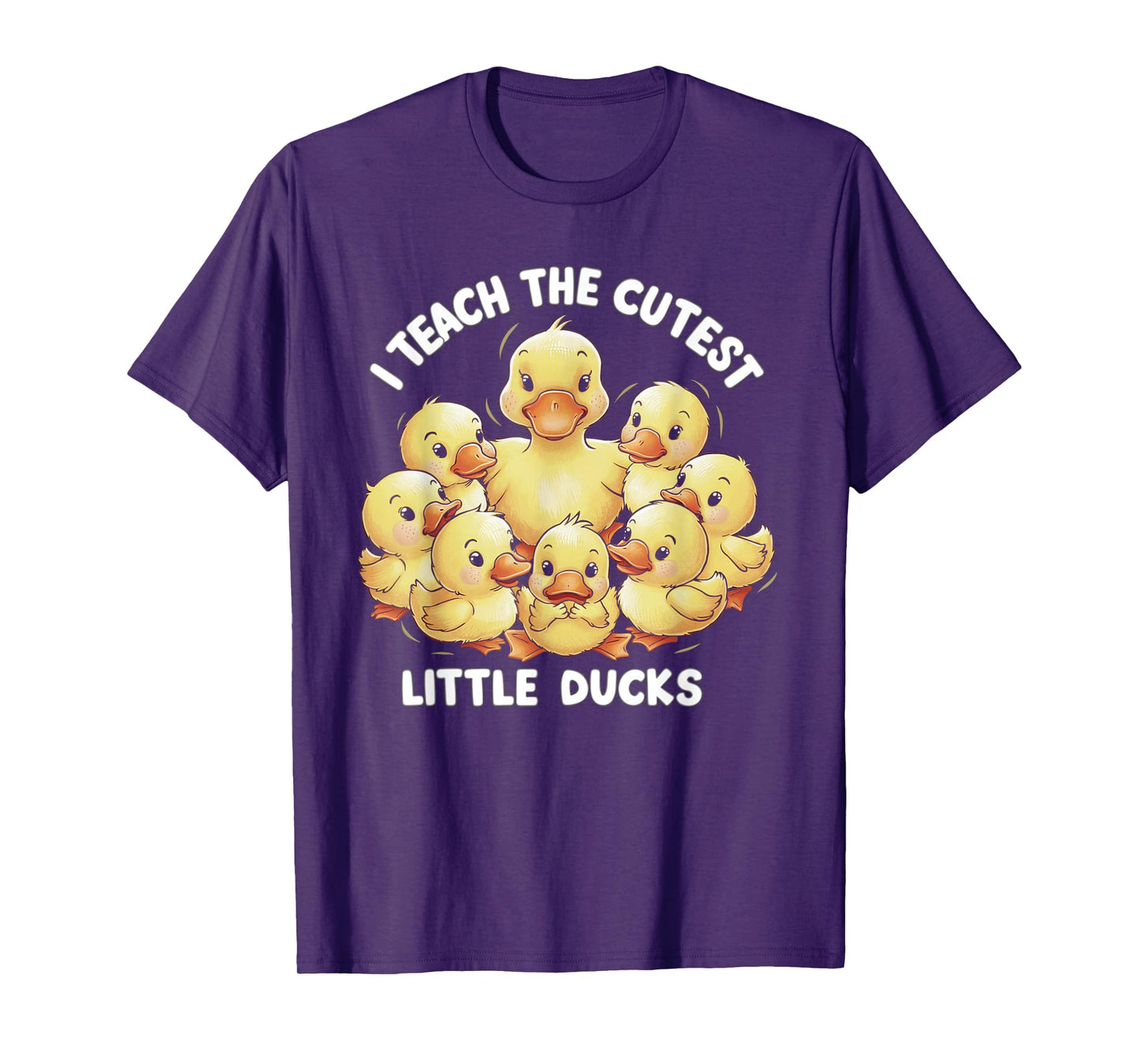 I Teach Cutest Little Ducks Kindergarten Era Teacher Gifts T-Shirt