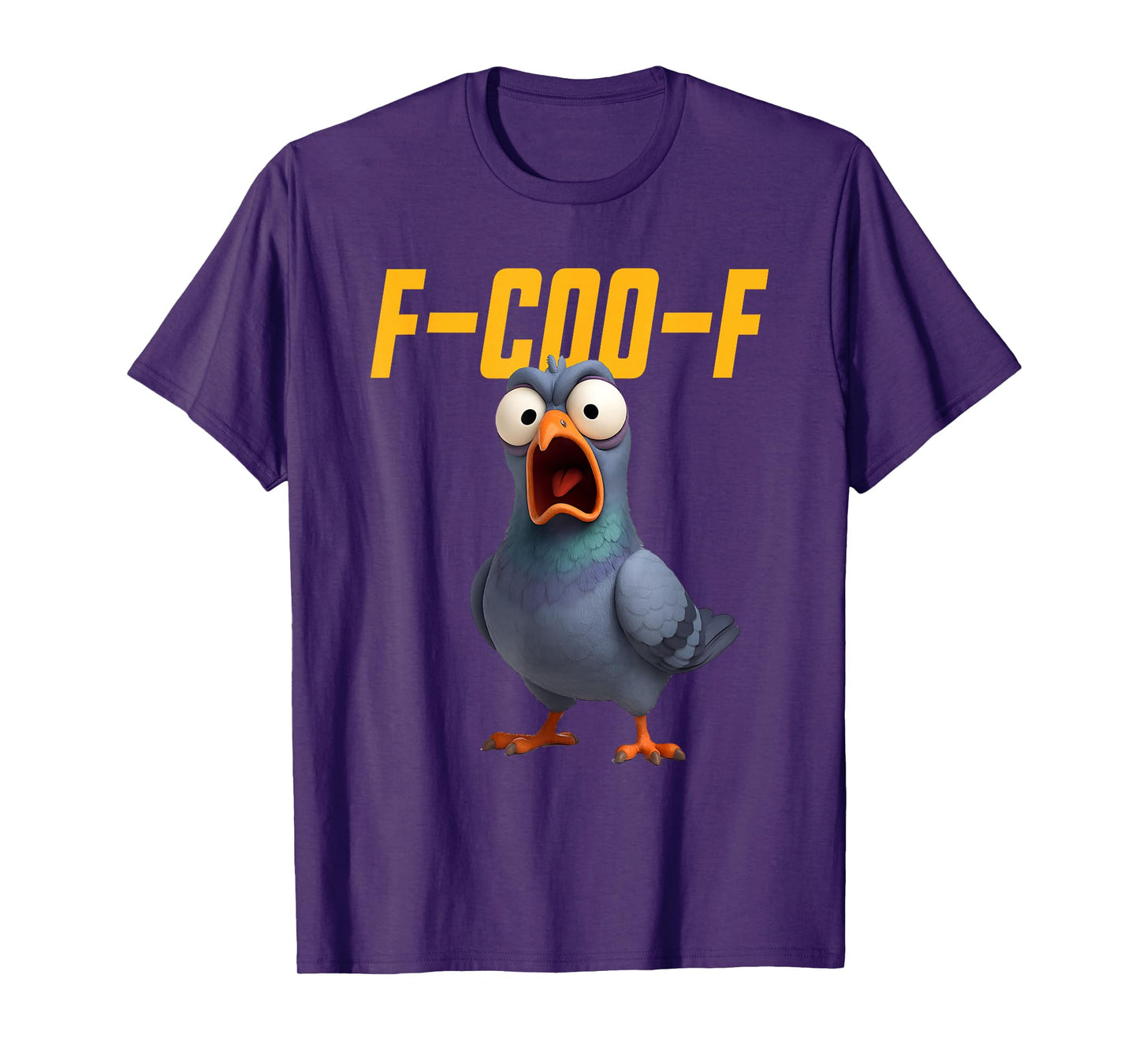 F-Coo-F Pigeon Funny Pigeon FCOOF F Coo F T-Shirt