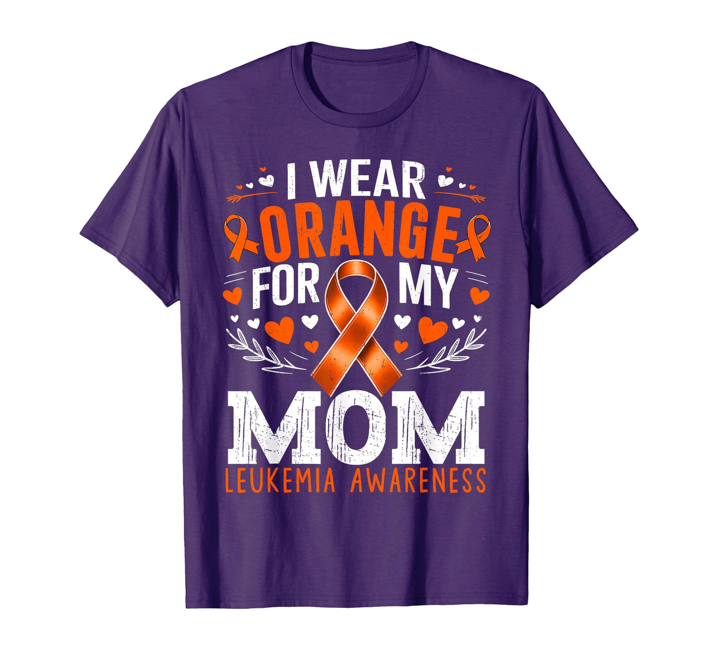 I Wear Orange for My Mommy Leukemia Awareness Month T-Shirt