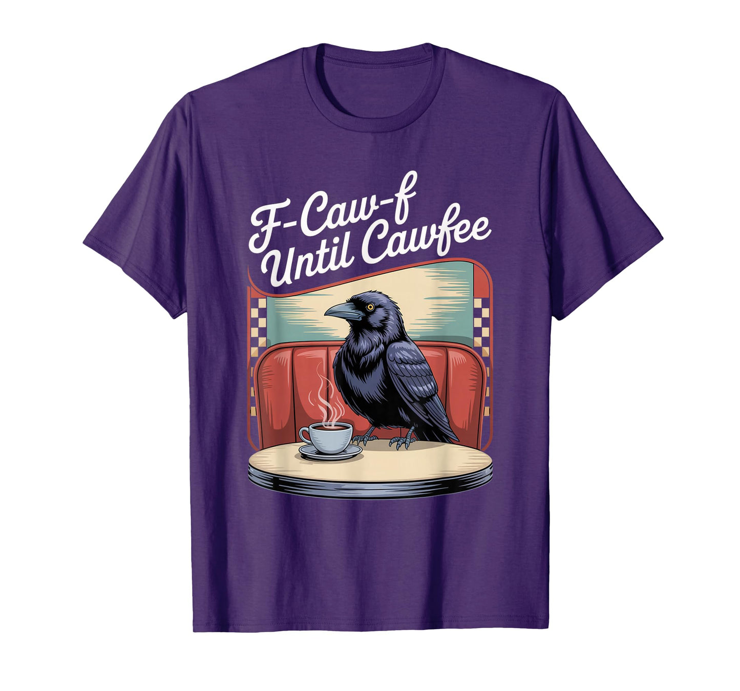 Funny Coffee Lover F-CAW-F Cawfee T-Shirt