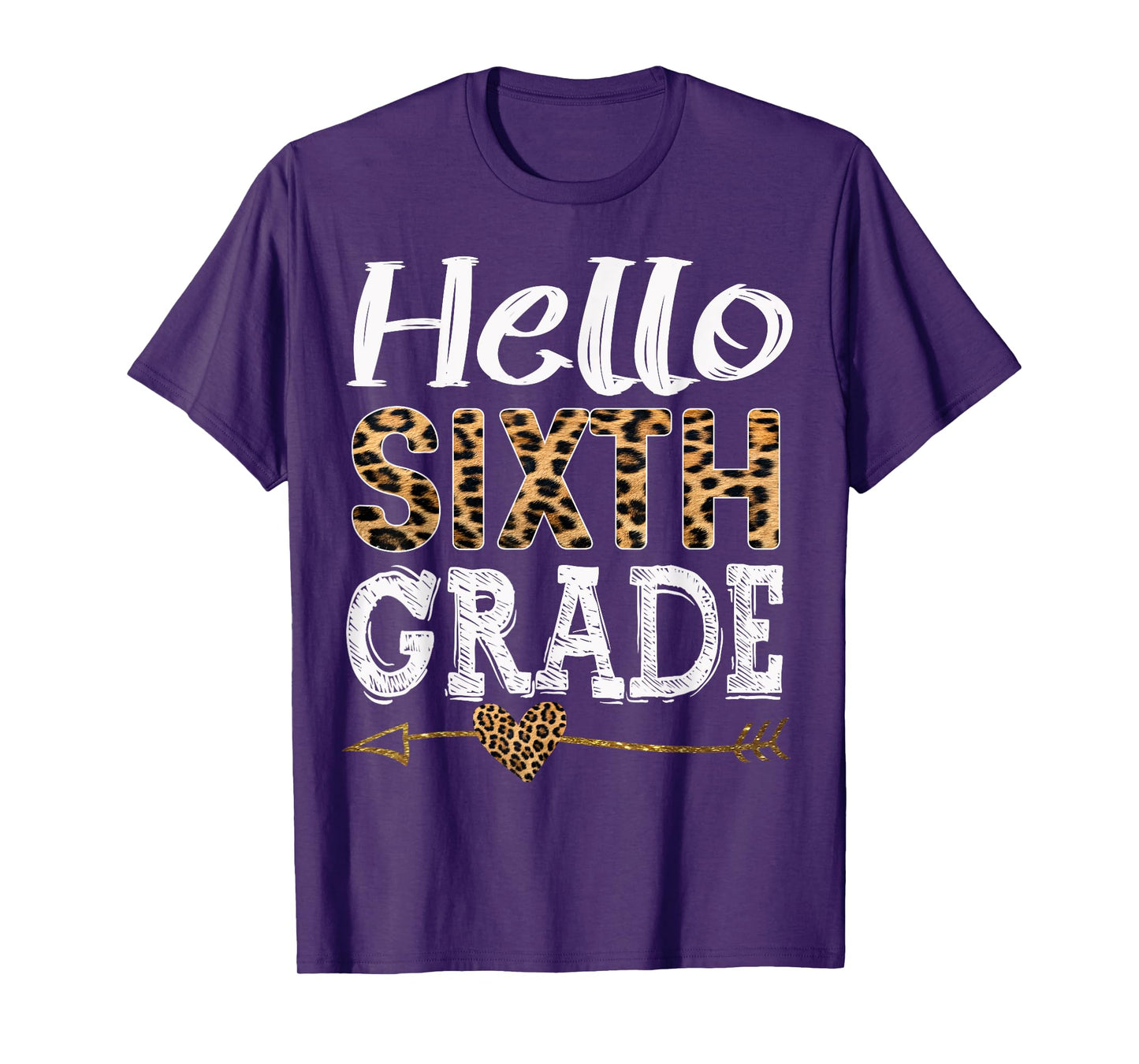 Hello 6th Grade Leopard Squad Back To School Teacher Tee T-Shirt for Men Women Girls Kids