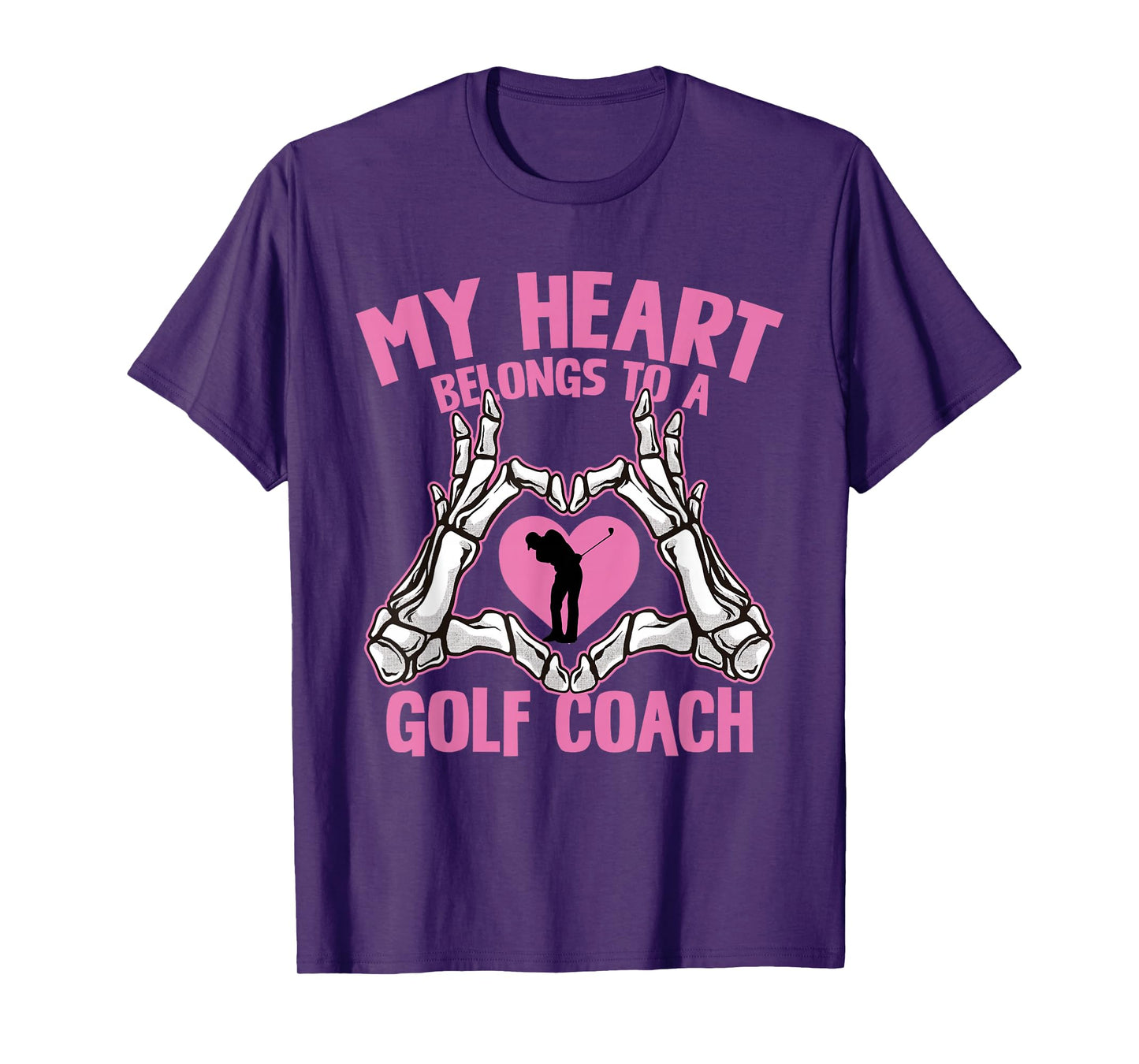 My Heart Belongs to A Golf Coach Skeleton Hands T-Shirt