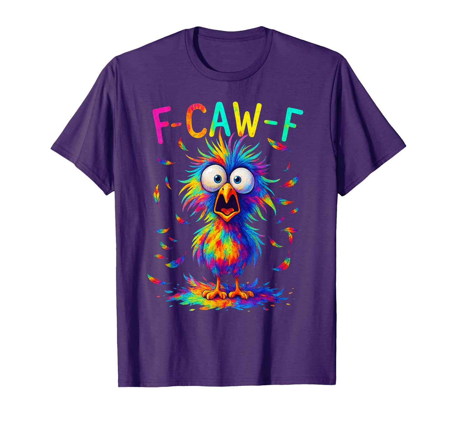 F-Caw-F Black Crow Tie Dye Bird Funny Bird Shocked Humor T-Shirt