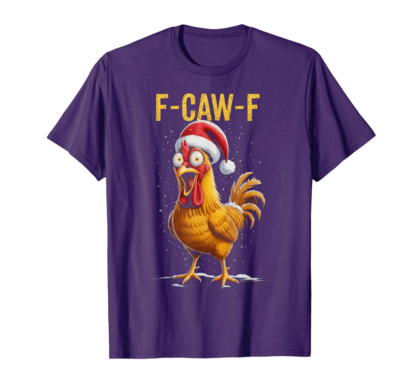 F-Caw-F Funny Chicken Humor Meme Christmas Men Women Gifts T-Shirt