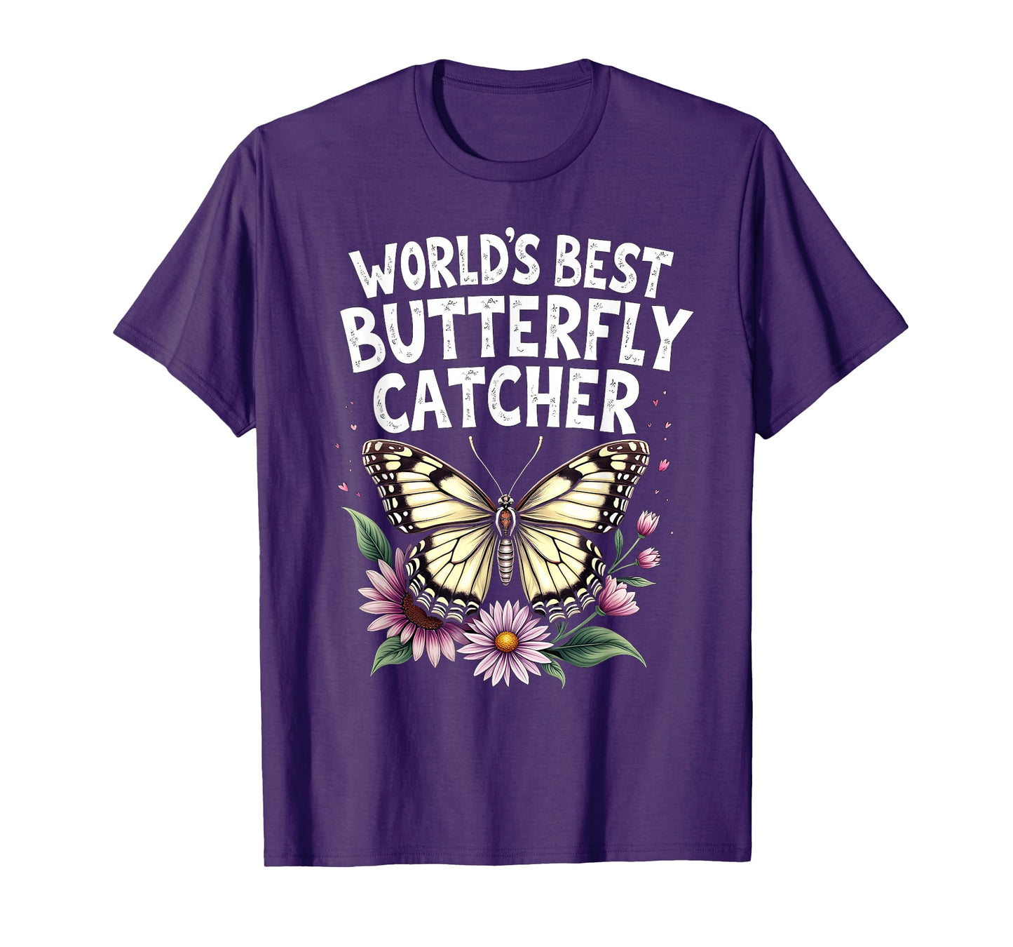 World's Best Butterfly Catcher Graphic T-Shirt