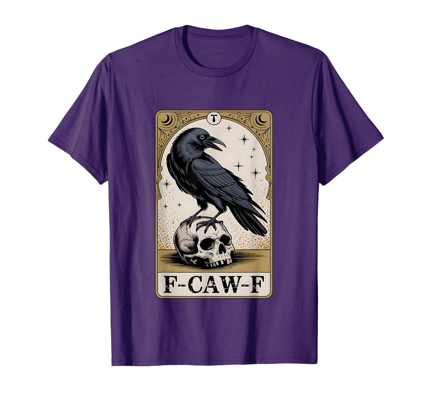 F-CAW-F Gothic Tarot Card Black Raven Sarcastic Occult Humor T-Shirt