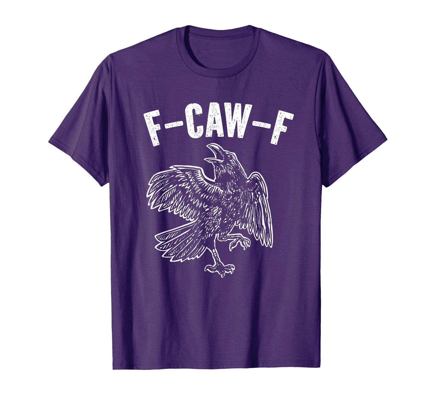 F-CAW-F Funny F-CAW-F T-Shirt