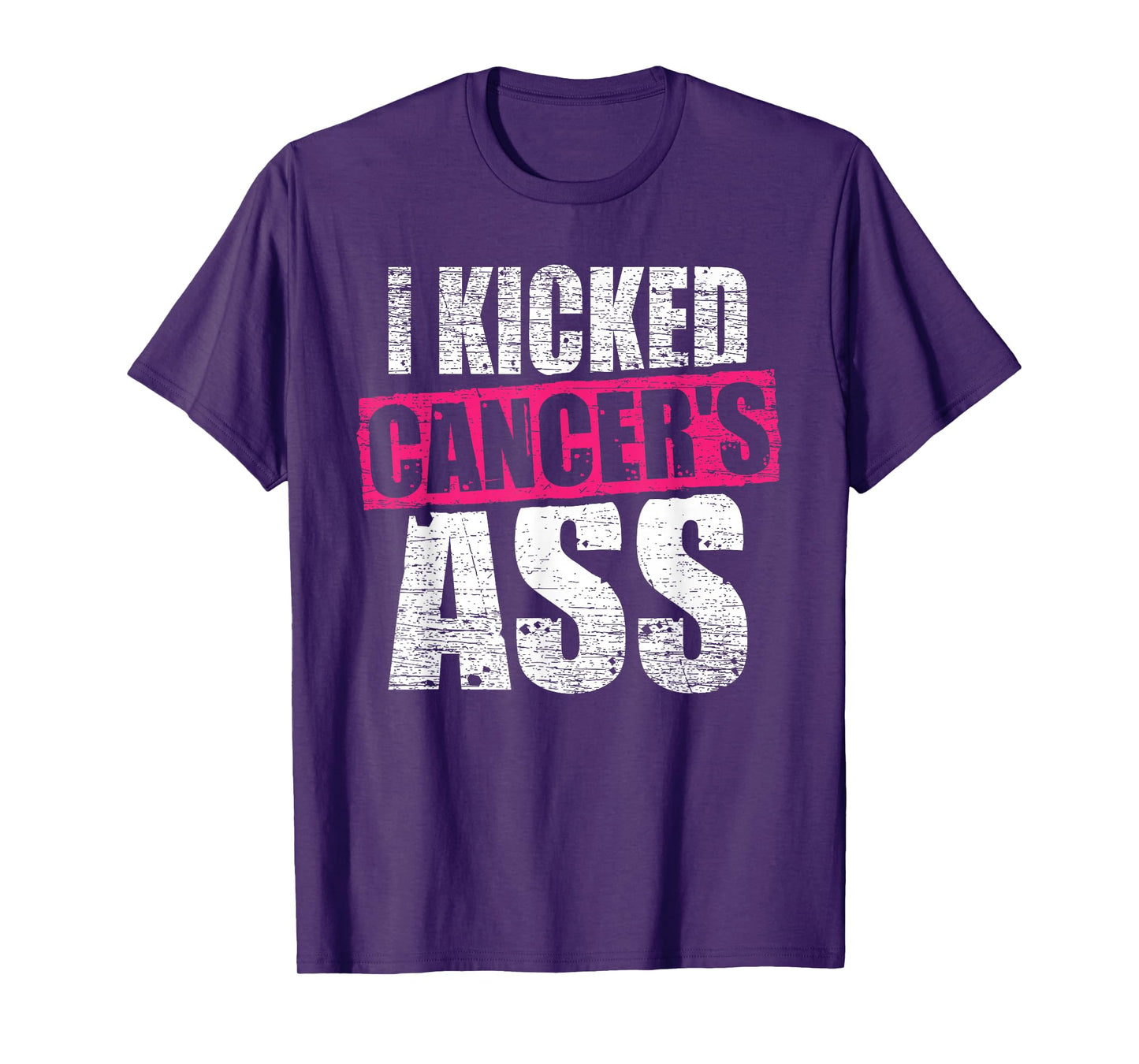 Cancer Shirt I Kicked Cancer's Ass Cancer Patient Warrior T-Shirt